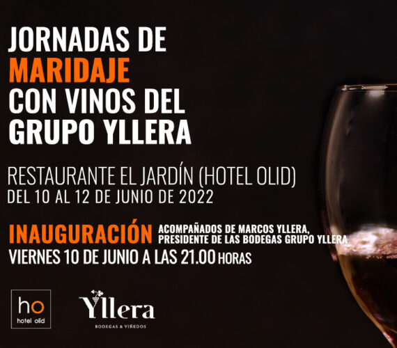 Jornadas de maridaje con Grupo Yllera en el restaurante El Jardín