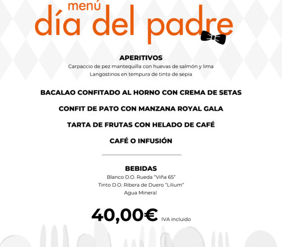 Celebra el Día del Padre con nuestro menú especial