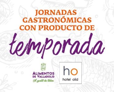 JORNADAS GASTRONÓMICAS CON PRODUCTOS DE TEMPORADA-ALIMENTOS DE VALLADOLID